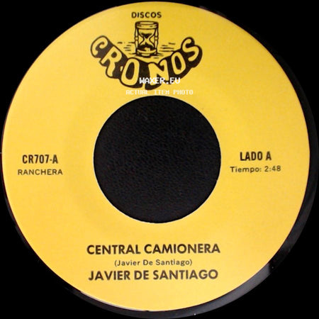 Javier De Santiago - Central Camionera / Encerrarre Tu Recuerdo side A