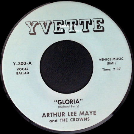 Arthur Lee Maye And The Crowns - Gloria / This Is The Night For Love side A