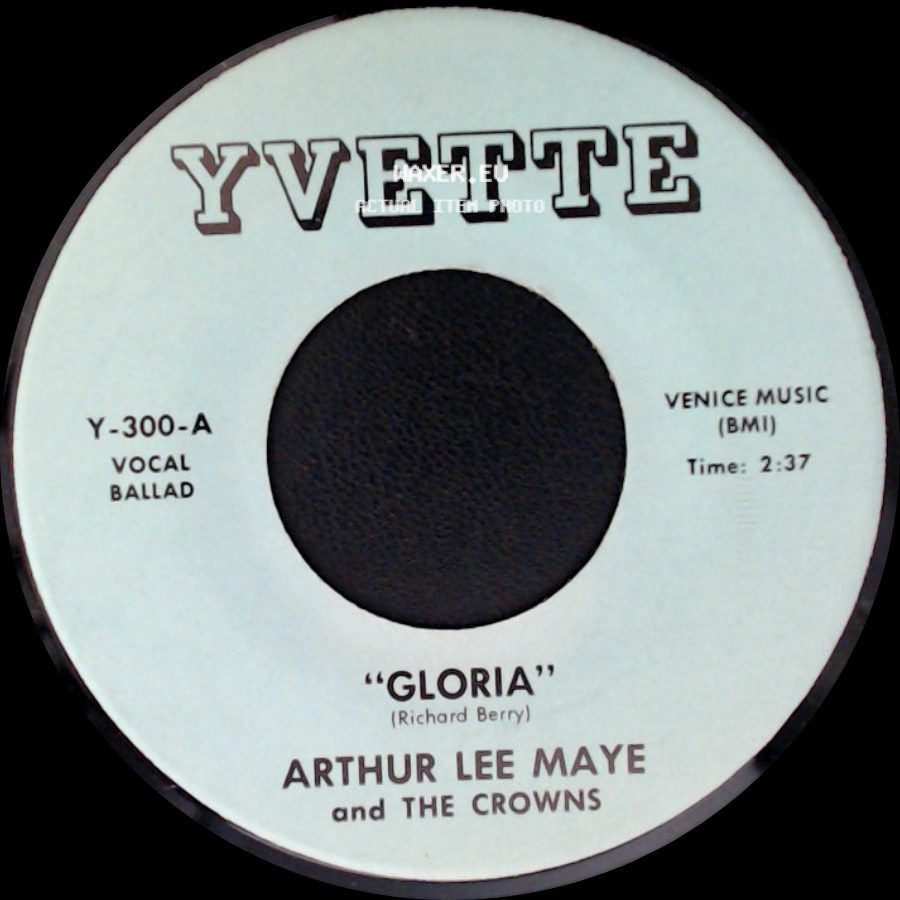 Arthur Lee Maye And The Crowns - Gloria / This Is The Night For Love side A