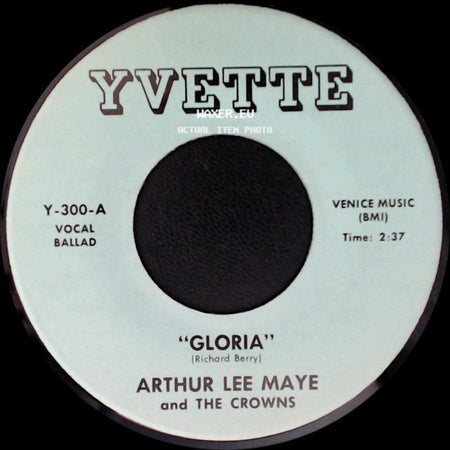 Arthur Lee Maye And The Crowns - Gloria / This Is The Night For Love side A