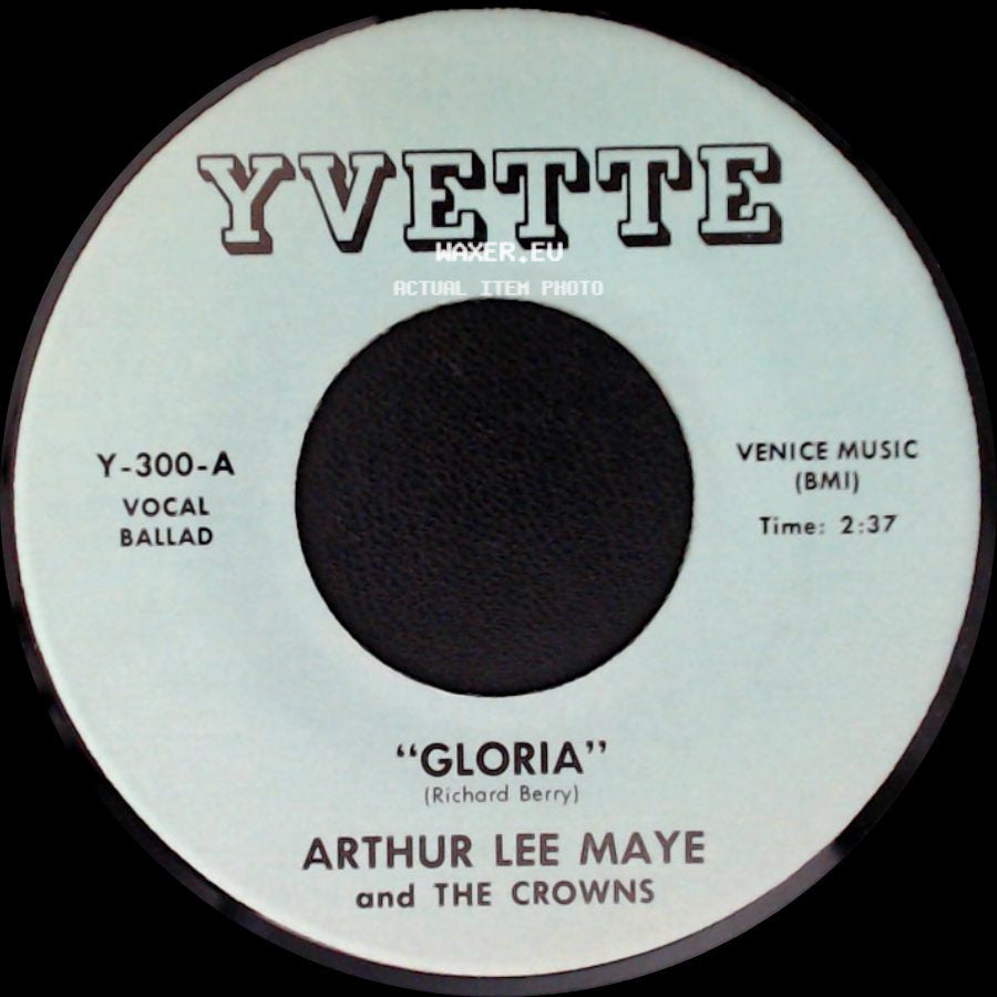 Arthur Lee Maye And The Crowns - Gloria / This Is The Night For Love side A