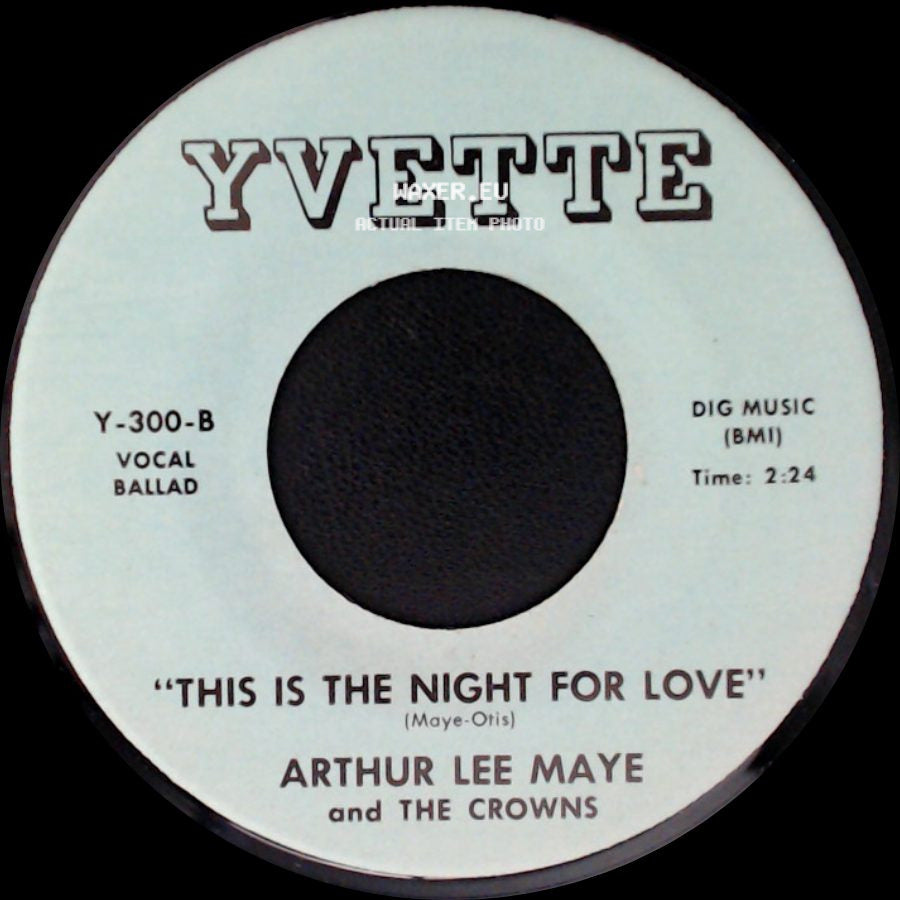 Arthur Lee Maye And The Crowns - Gloria / This Is The Night For Love side B