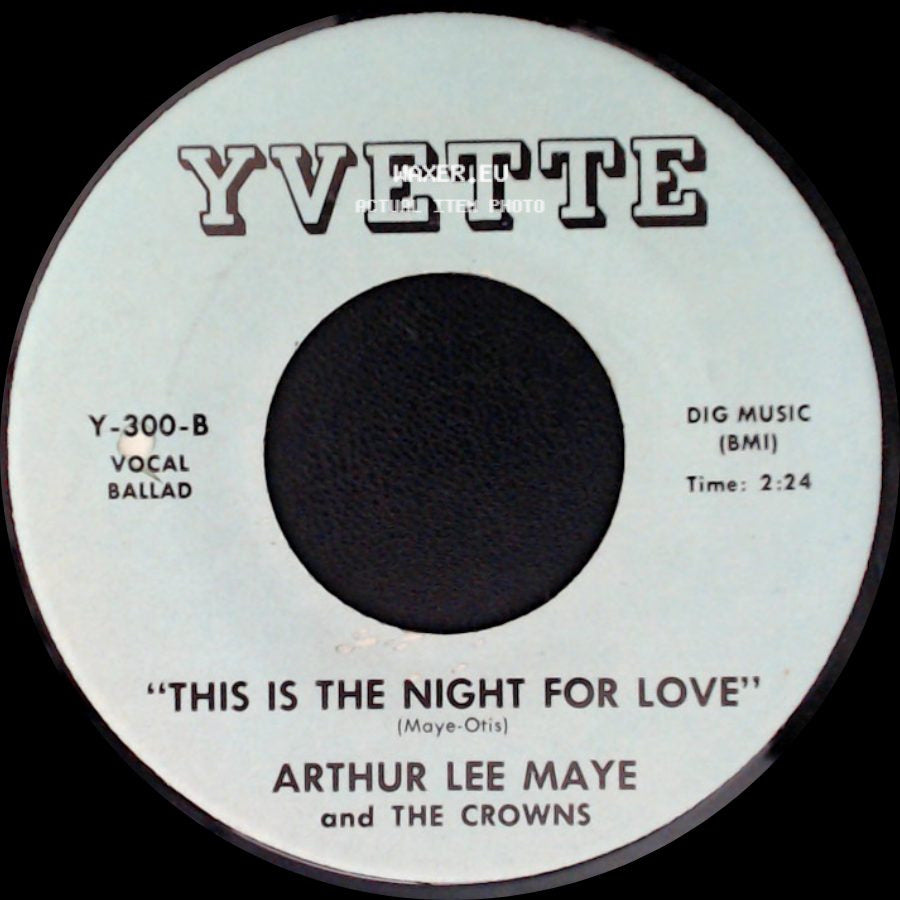 Arthur Lee Maye And The Crowns - Gloria / This Is The Night For Love side B