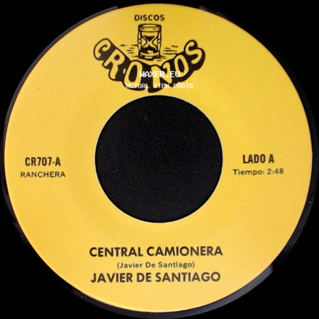 Javier De Santiago - Central Camionera / Encerrarle Tu Recuerdo side A
