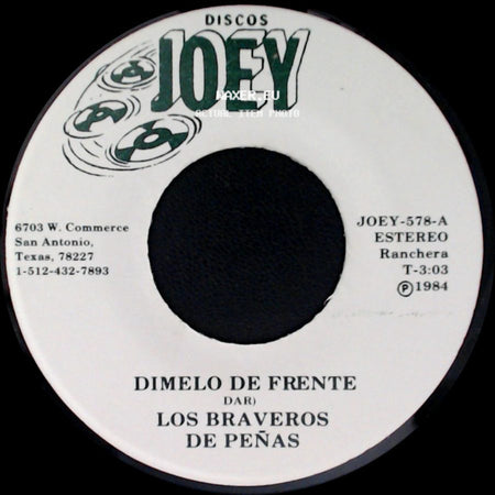 Los Braveros De Peñas - Dimelo De Frente / Sueño Interrumpido side A
