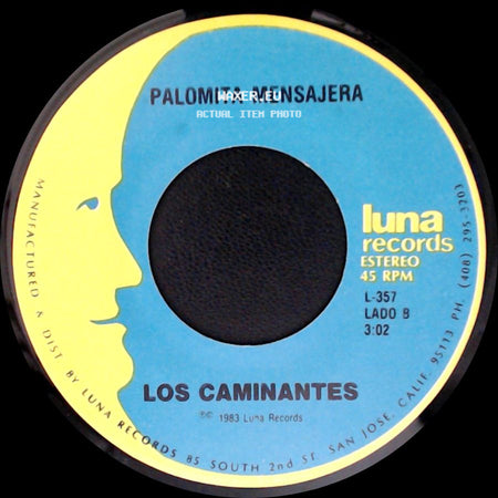 Los Caminantes - Para Que Quieres Volver / Palomita Mensajera side B