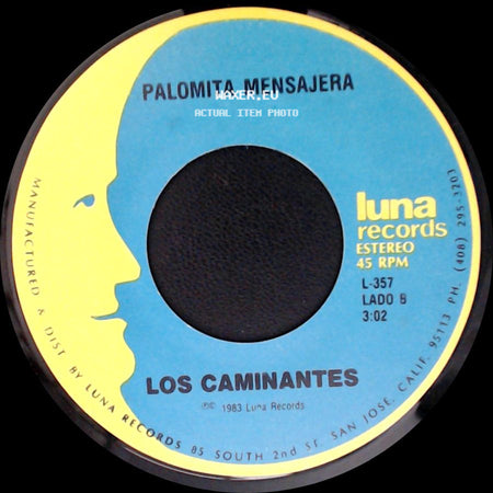 Los Caminantes - Para Que Quieres Volver / Palomita Mensajera side B