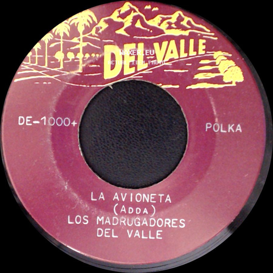 Los Madrugadores Del Valle / Juan Hernandez - La Avioneta (Adda) / Golpe Terrible side A