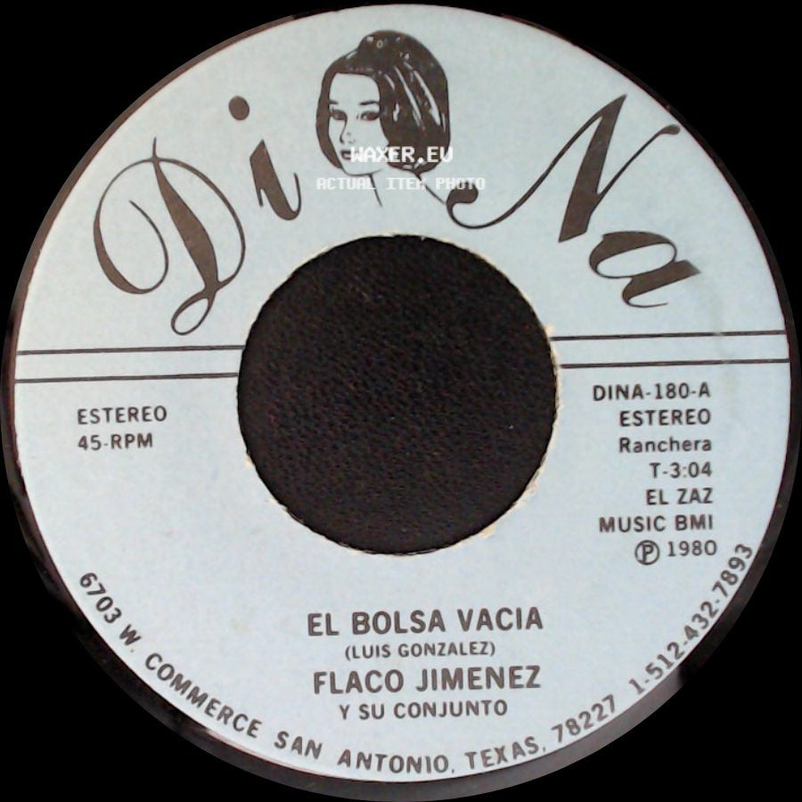 Flaco Jimenez Y Su Conjunto - El Bolsa Vacia / Blanca Rosa side A