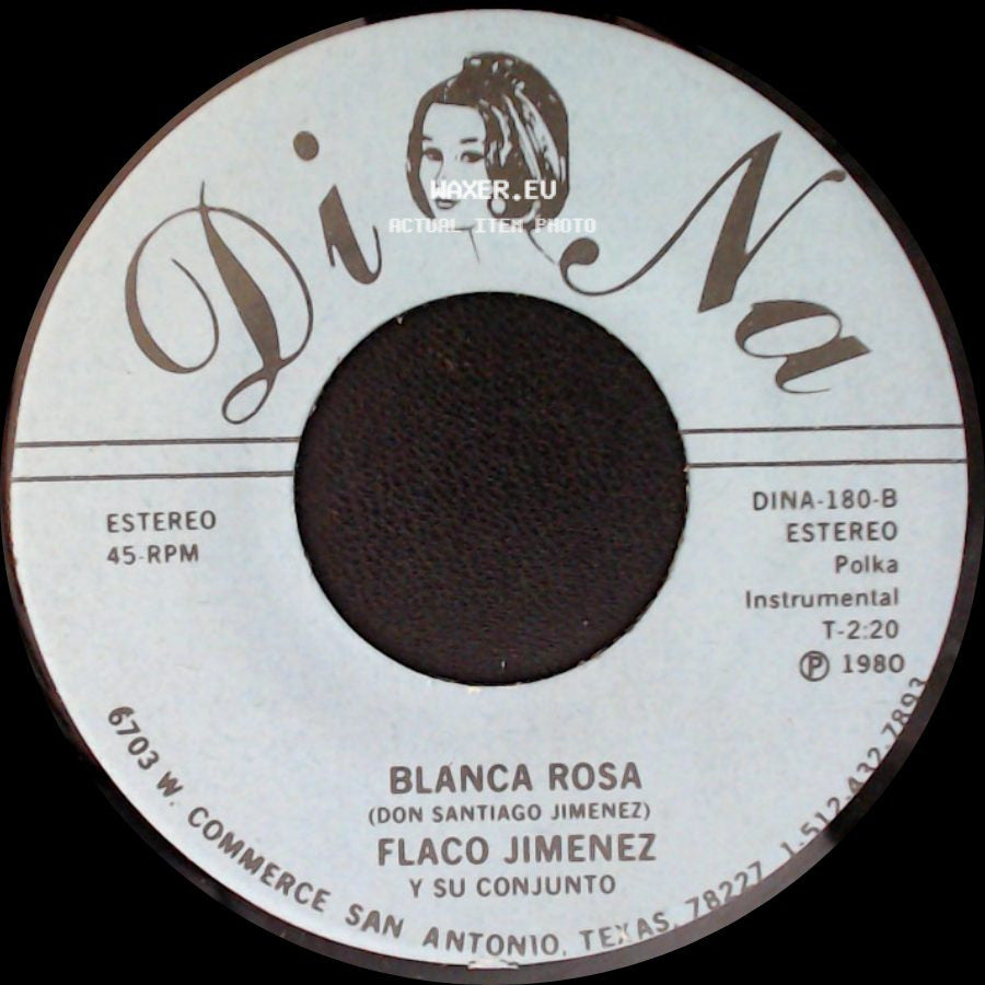 Flaco Jimenez Y Su Conjunto - El Bolsa Vacia / Blanca Rosa side B