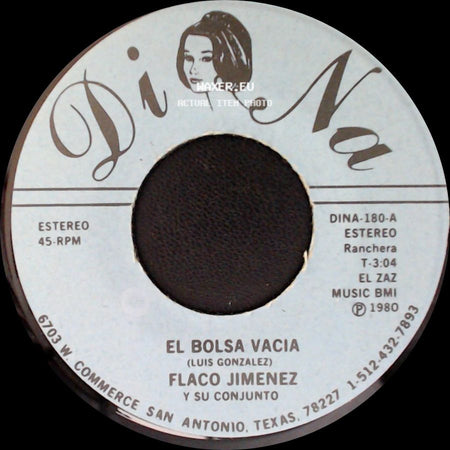 Flaco Jimenez Y Su Conjunto - El Bolsa Vacia / Blanca Rosa side A