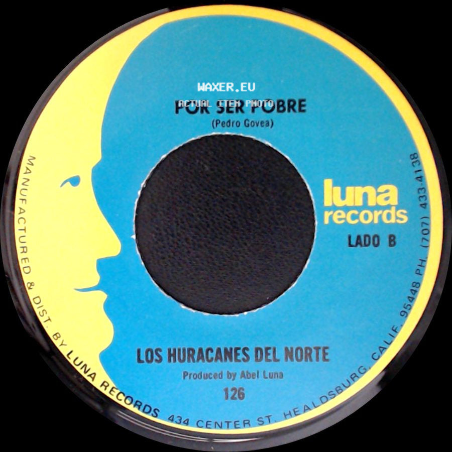 Los Huracanes Del Norte - El Corrido De Los Perez / Por Ser Pobre side B