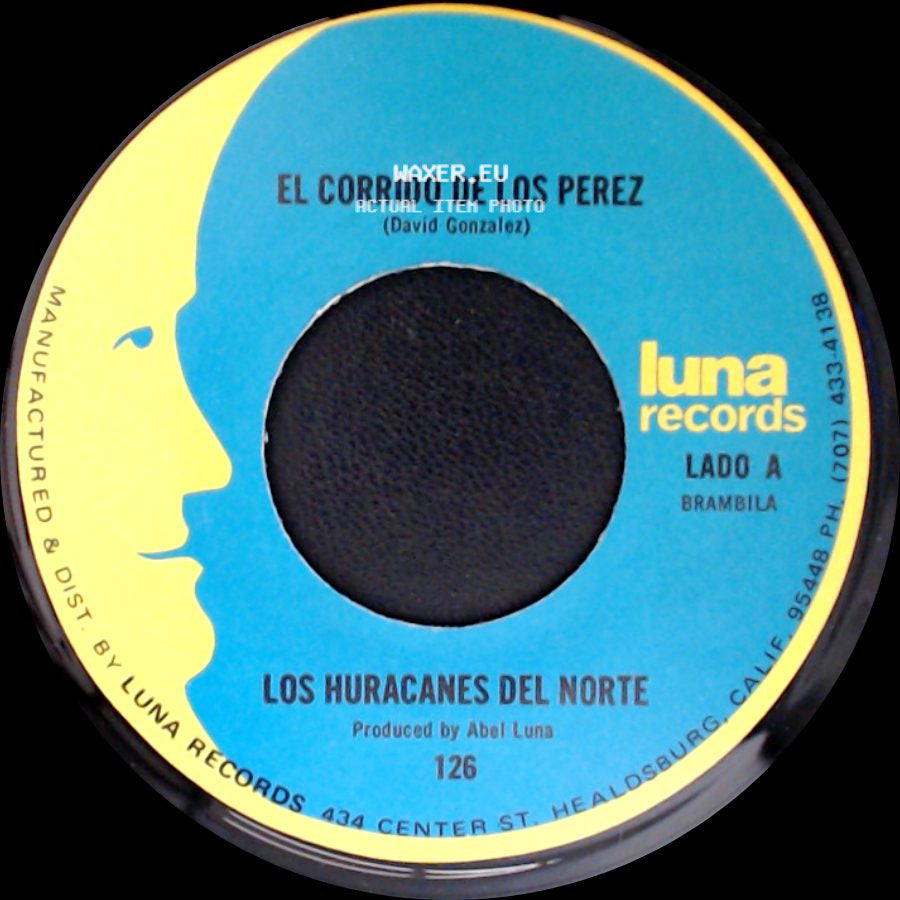 Los Huracanes Del Norte - El Corrido De Los Perez / Por Ser Pobre side A
