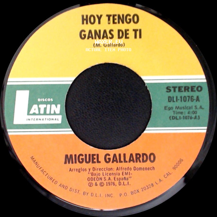 Miguel Gallardo - ...Y Si Te Quedas Atras / Hoy Tengo Ganas De Ti side B