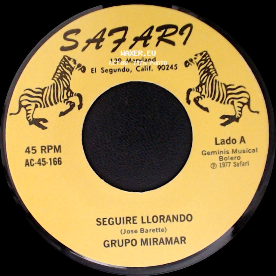 Grupo Miramar - Seguire Llorando / Aquella Tarde side A