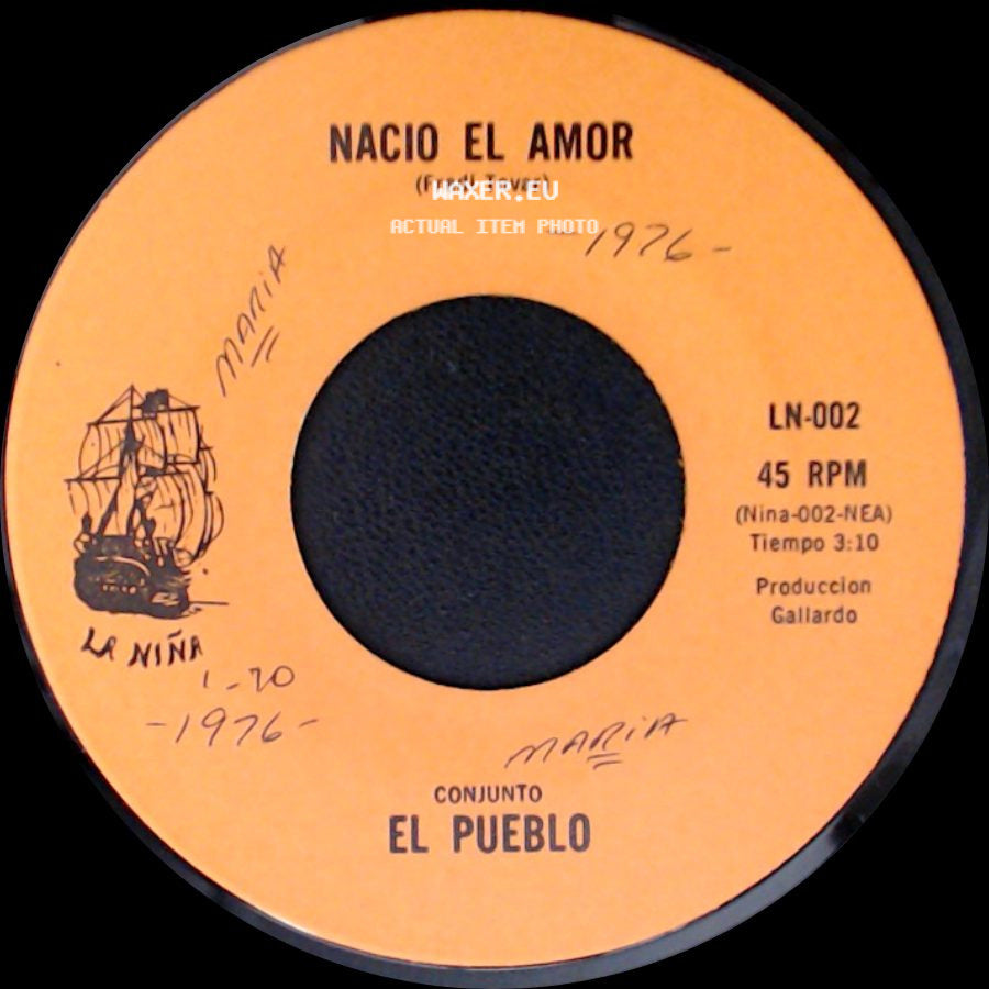 Conjunto El Pueblo - Ya Volvi / Nacio El Amor side B