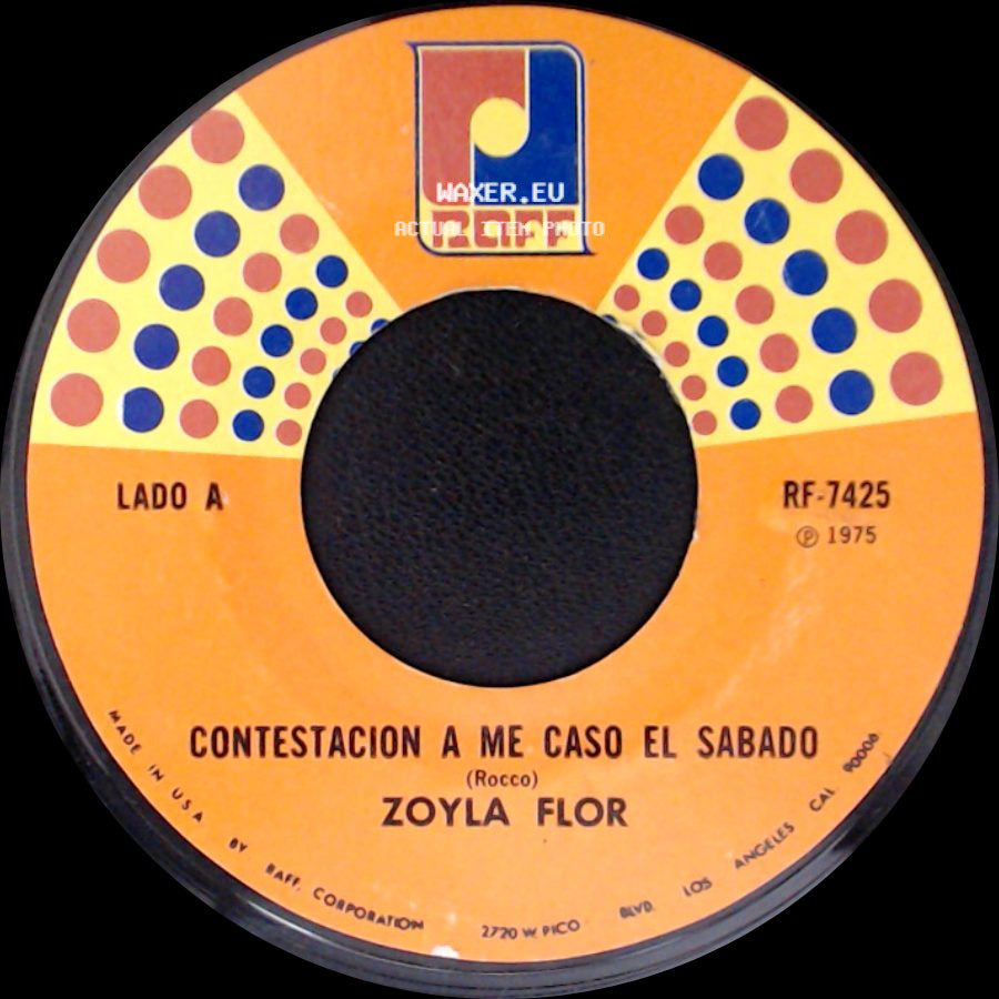 Zoyla Flor - Contestacion A Me Caso El Sabado / Hazlo Regresar side A