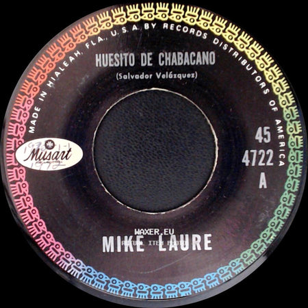 Mike Laure - Huesito De Chabacano / El Perro Mocho side A