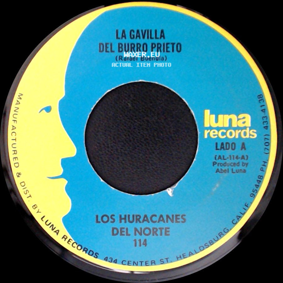 Los Huracanes Del Norte - La Gavilla Del Burro Prieto / El Corido De La Tacha side A