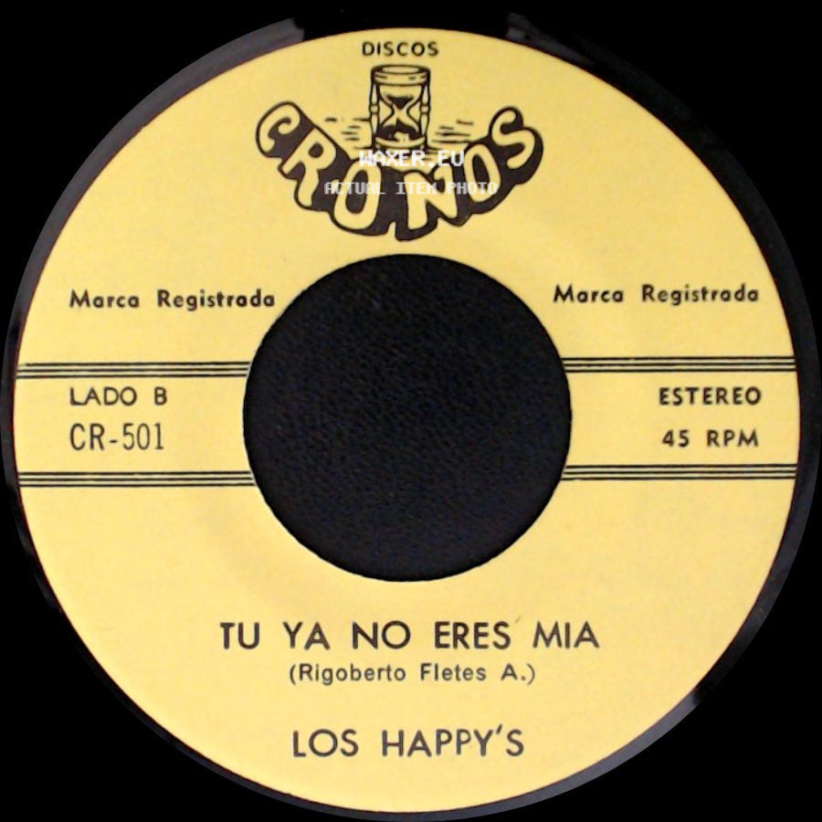 Los Happy's - Ay Chatita / Tu Ya No Eres Mia side B