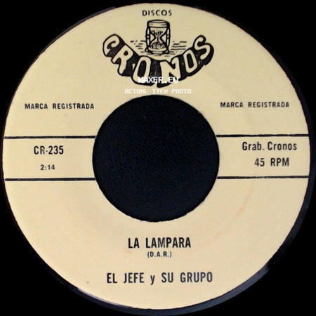 El Jefe Y Su Grupo - La Lampara / Libro De Recuerdos side A