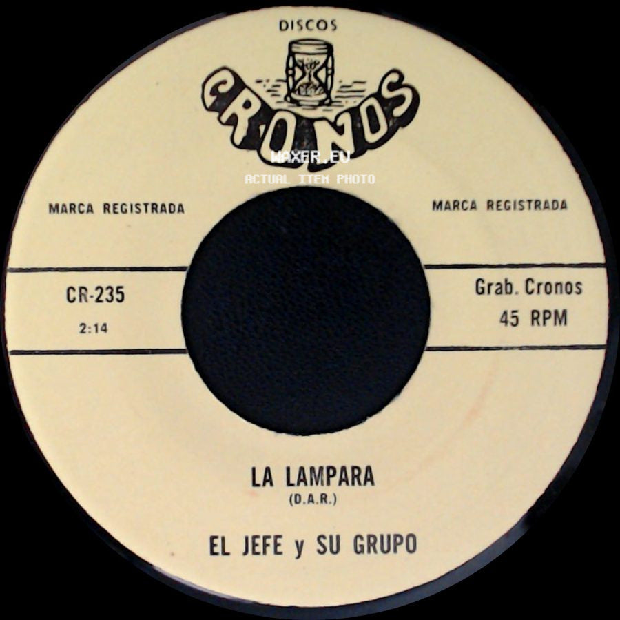 El Jefe Y Su Grupo - La Lampara / Libro De Recuerdos side A