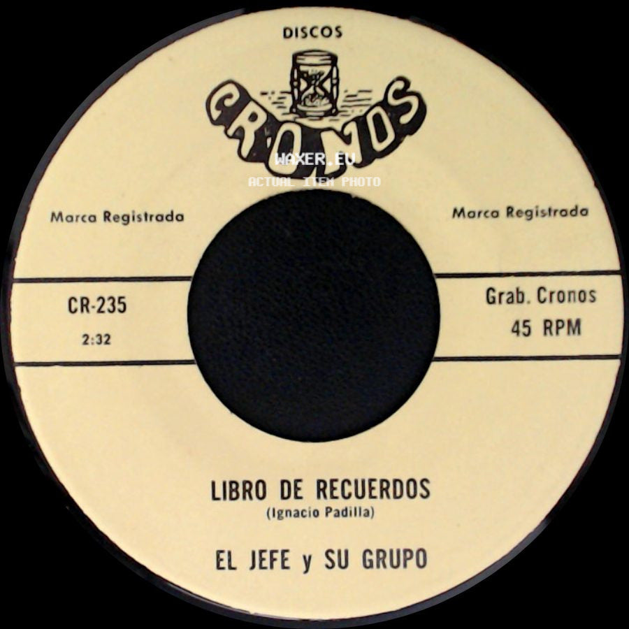 El Jefe Y Su Grupo - La Lampara / Libro De Recuerdos side B