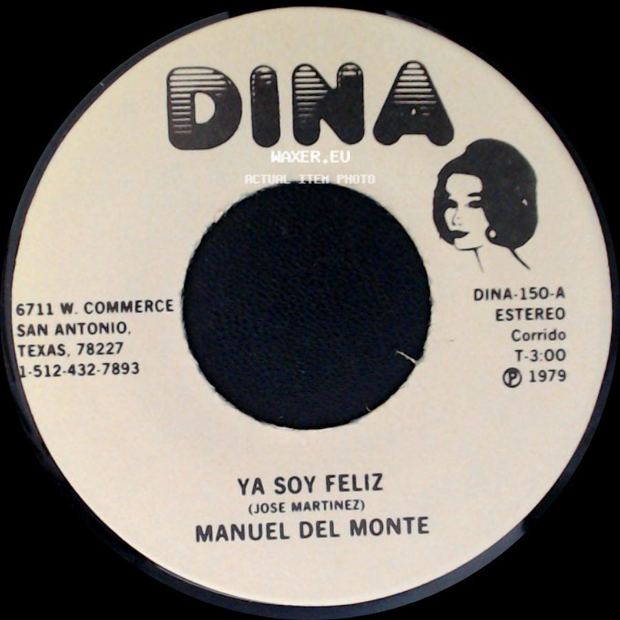 Manuel Del Monte - Nacho El Coyote / Ya Soy Feliz side B