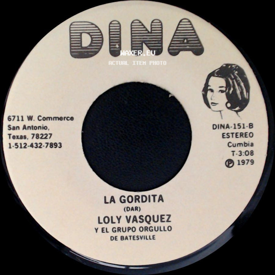 Loly Vasquez Y El Grupo Orgullo De Batesville - No Llores / La Gordita side B