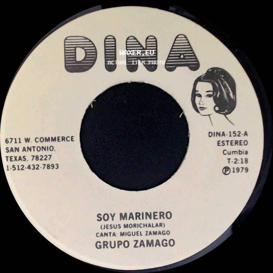 Grupo Zamago - Soy Marinero / Dos Fronteras side A