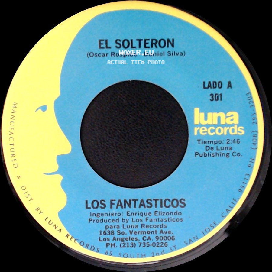 Los Fantasticos - El Solteron / Si Supieras side A