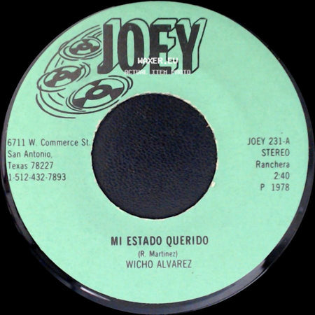 Wicho Alvarez - Mi Estado Querido / Romeo De Leon side A