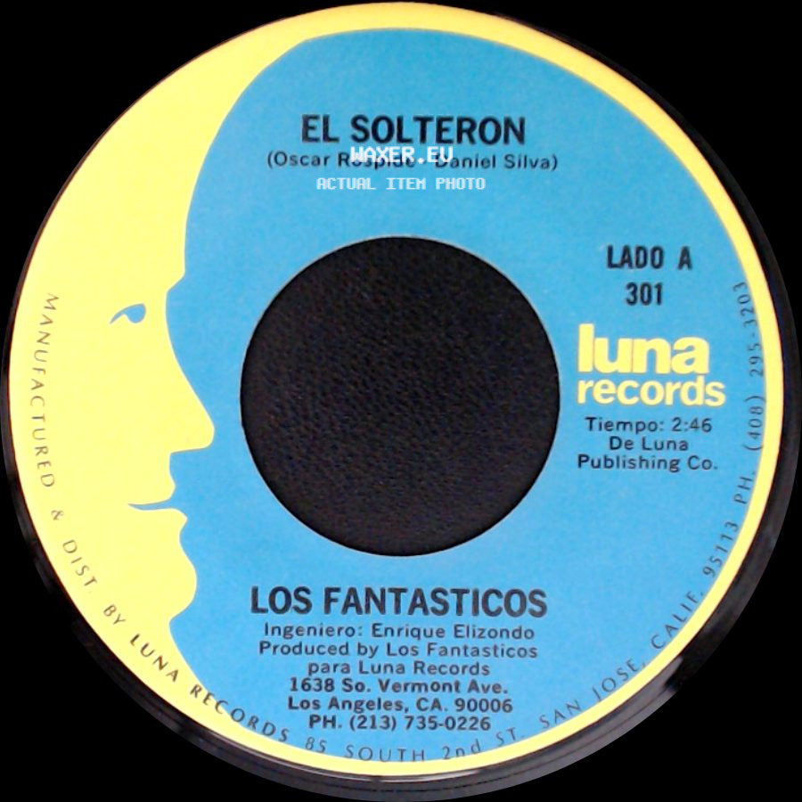 Los Fantasticos - El Solteron / Si Supieras side A