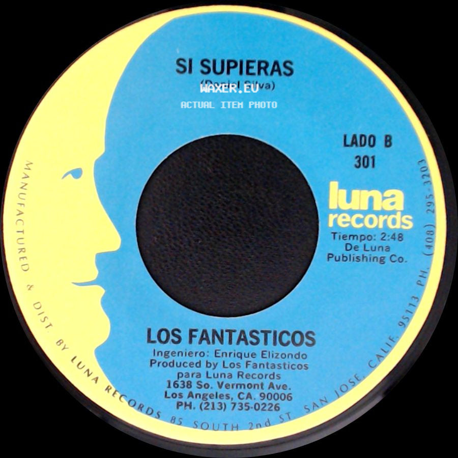 Los Fantasticos - El Solteron / Si Supieras side B