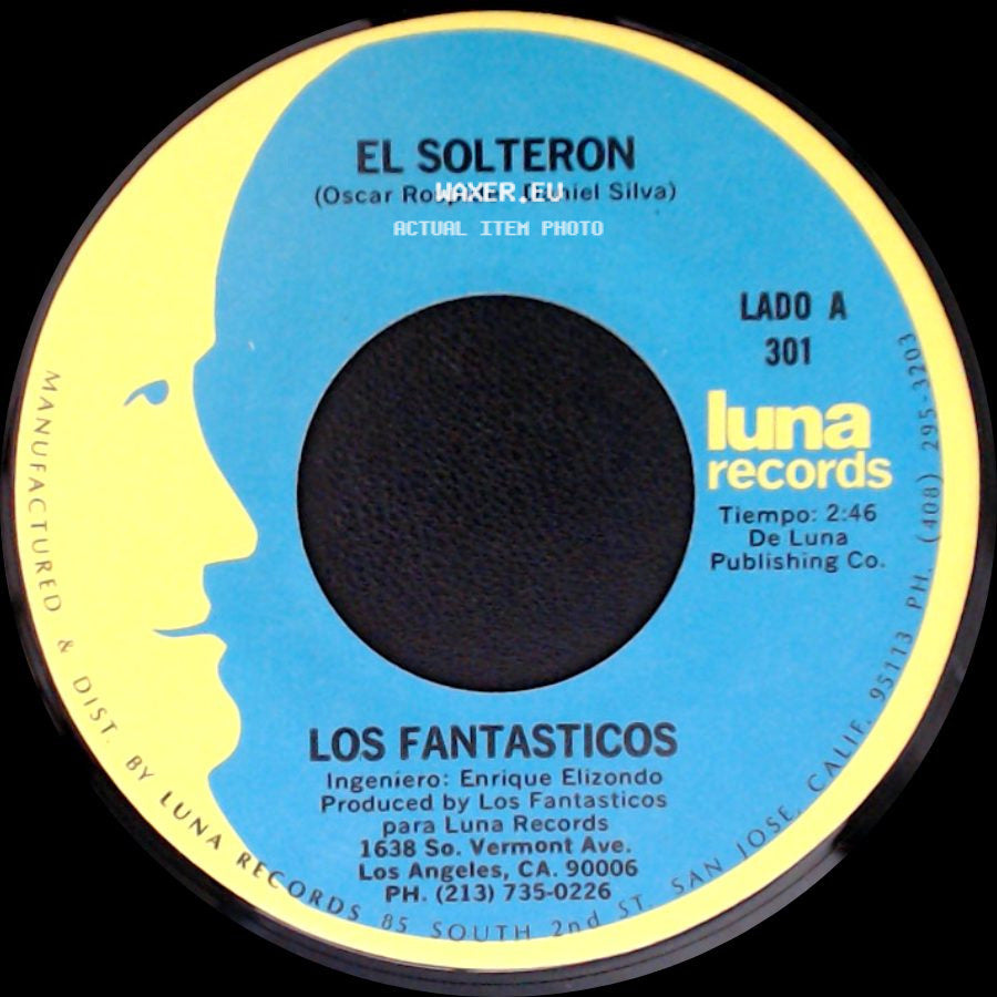 Los Fantasticos - El Solteron / Si Supieras side A