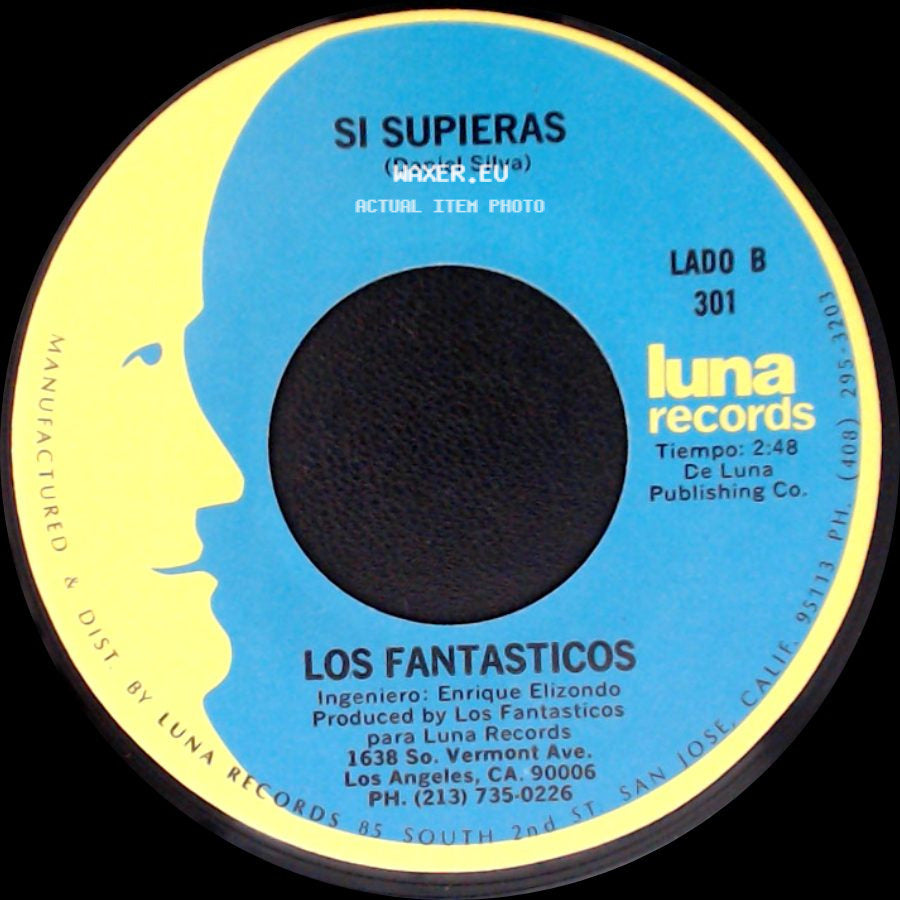 Los Fantasticos - El Solteron / Si Supieras side B