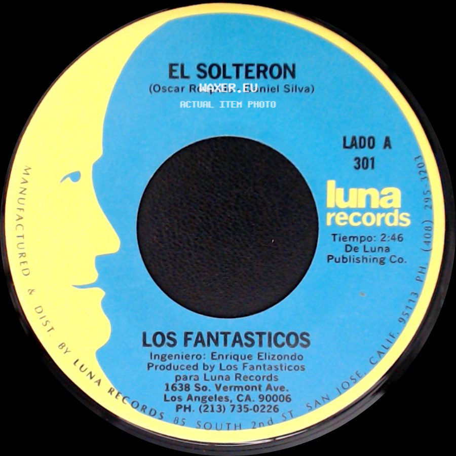 Los Fantasticos - El Solteron / Si Supieras side A