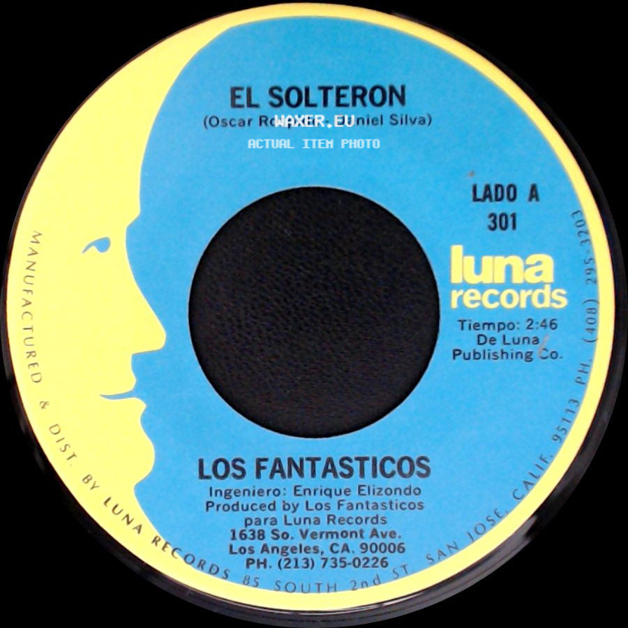 Los Fantasticos - El Solteron / Si Supieras side A