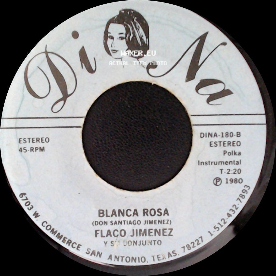 Flaco Jimenez Y Su Conjunto - El Bolsa Vacia / Blanca Rosa side B