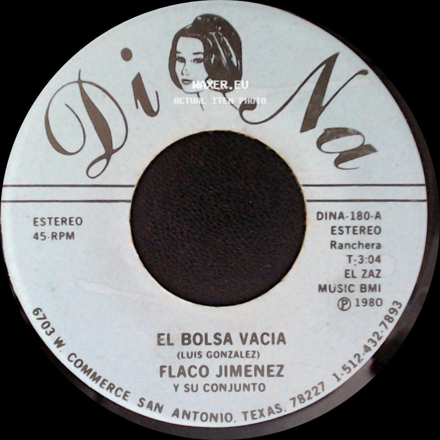 Flaco Jimenez Y Su Conjunto - El Bolsa Vacia / Blanca Rosa side A