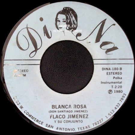 Flaco Jimenez Y Su Conjunto - El Bolsa Vacia / Blanca Rosa side B