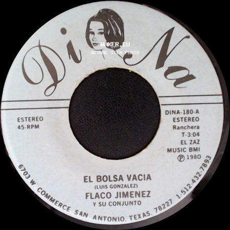 Flaco Jimenez Y Su Conjunto - El Bolsa Vacia / Blanca Rosa side A