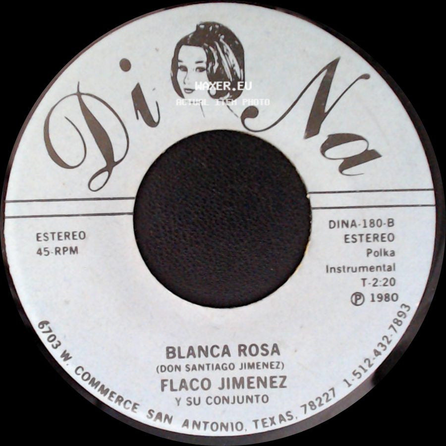 Flaco Jimenez Y Su Conjunto - El Bolsa Vacia / Blanca Rosa side B