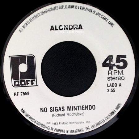 Alondra - No Sigas Mintiendo / Olvidame Y Pega La Vuelta side A