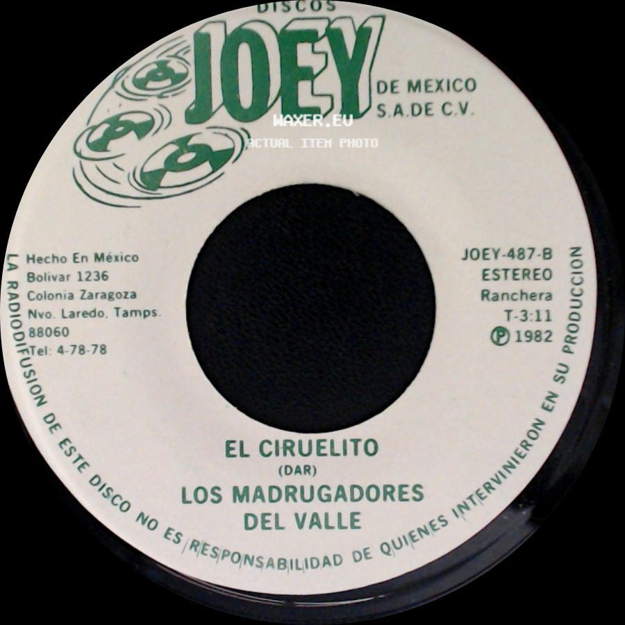 Los Madrugadores Del Valle - Yo A Mi Padre Lo Mate / El Ciruelito side B