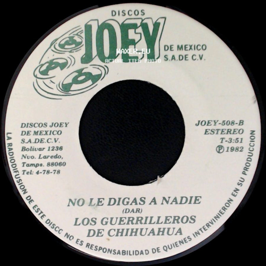 Los Guerrilleros De Chihuahua - Los Cien Matones / No Le Digas A Nadie side B