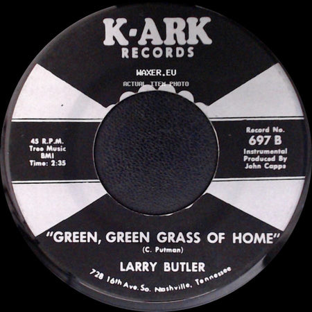 Larry Butler - "Green, Green Grass Of Home" / Almost Persuaded side A