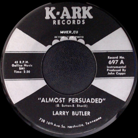 Larry Butler - Almost Persuaded / Green, Green Grass Of Home side A