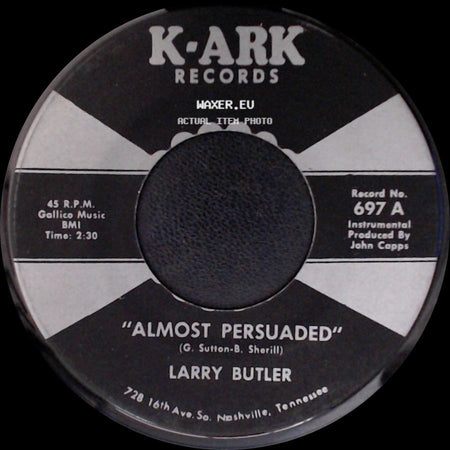Larry Butler - Almost Persuaded / Green, Green Grass Of Home side A