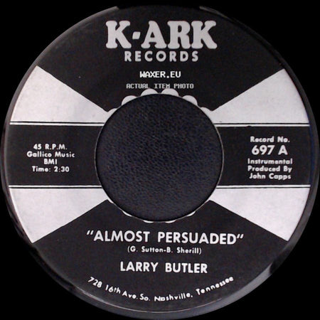 Larry Butler - Almost Persuaded / Green, Green Grass Of Home side A